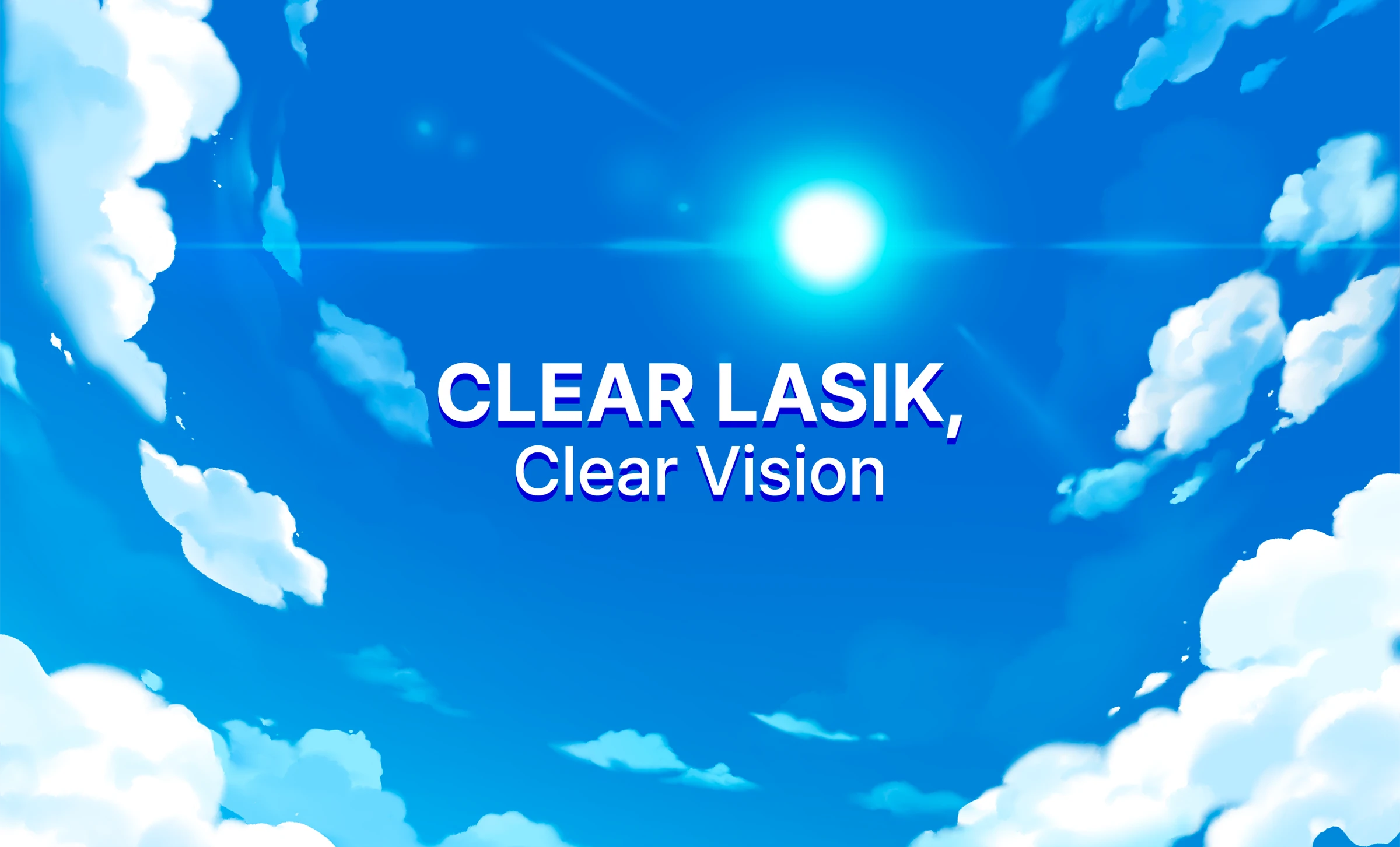 CLEAR LASIK Clear Vision — sky landscape banner